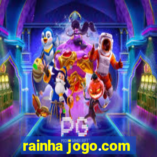 rainha jogo.com